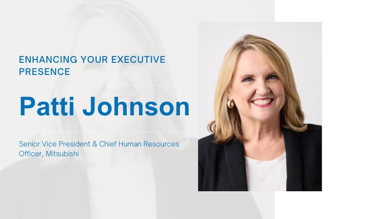 Enhance Your Executive Presence with Patti Johnson