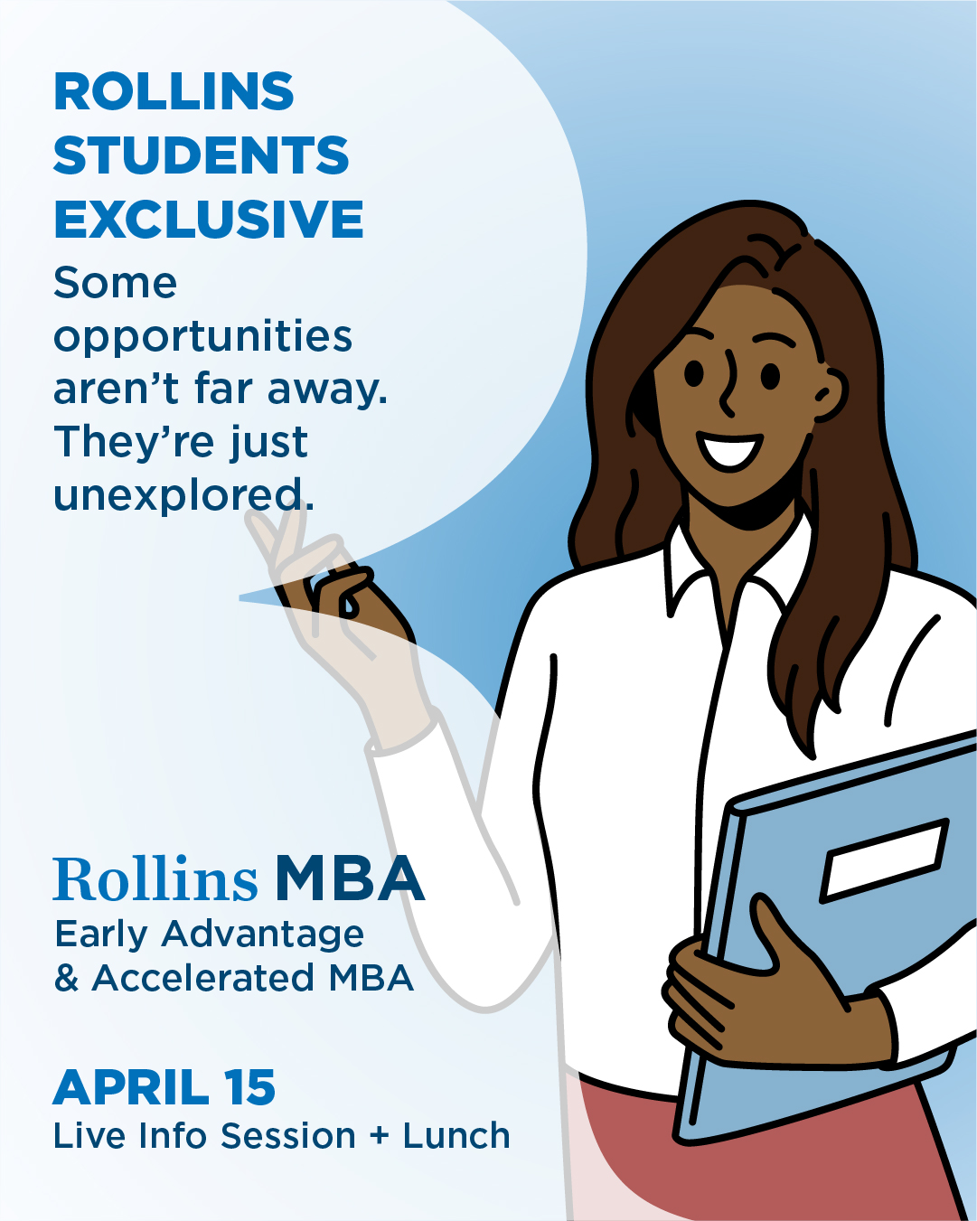 Promotional graphic for a Rollins students-exclusive MBA info session and lunch on April 15 for the Early Advantage MBA and Accelerated MBA