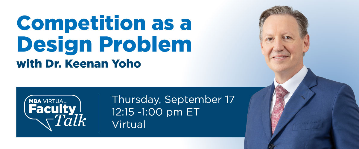Dr. Keenan Yoho Faculty Talk on Competition as a Design Problem
